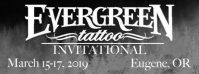 Evergreen Tattoo Invitational #10 14 March 2025