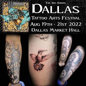 Dallas Tattoo Arts Festival #3 19 August 2022