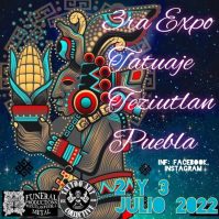 Teziutlán Tattoo Expo Teziutlán Tattoo Expo 3 August 2024