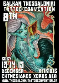 Thessaloniki Tattoo Convention #9 Balkan Thessaloniki Tattoo Convention 2024