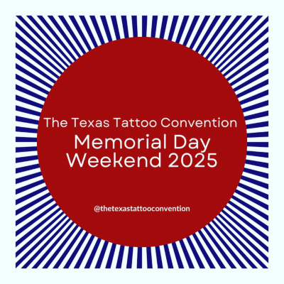 The Texas Tattoo Convention 23 May 2025