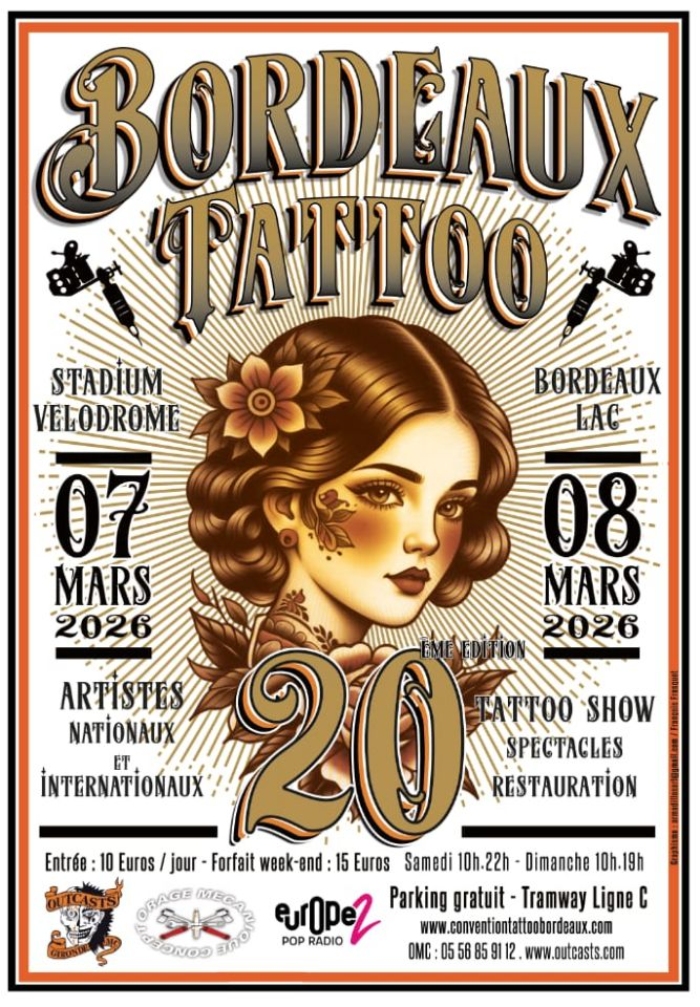 Bordeaux Tattoo Convention #20 Bordeaux Tattoo Convention #20 7 March 2026
