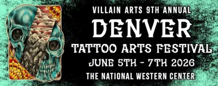 Denver Tattoo Arts Festival #9 (2026) Denver Tattoo Arts Festival #9 (2026) 5 June 2026