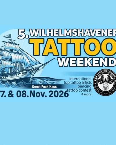 5. Wilhelmshavener Tattoo Weekend 7 November 2026