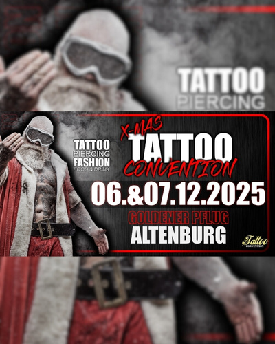 Altenburg X-Max Tattoo Convention 6 December 2025