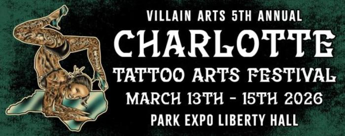 Charlotte Tattoo Arts Convention #5 13 March 2026