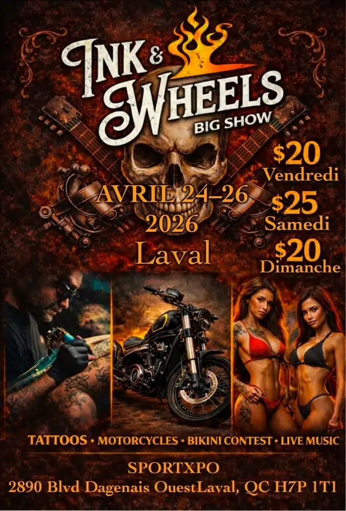 Ink & Wheels Big Show Laval (2026) Ink & Wheels Big Show Laval (2026) 24 April 2026