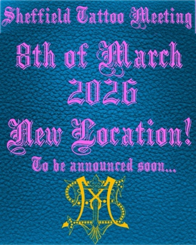 Sheffield Tattoo Meeting #3 8 March 2026