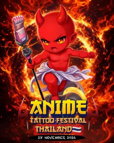 Anime Tattoo Festival Thailand #1 (2026) 28 November 2026